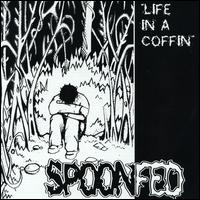 Spoonfed - Life in a Coffin lyrics