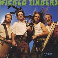 Wicked Tinkers - Loud lyrics