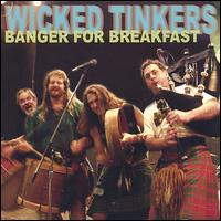 Wicked Tinkers - Banger for Breakfast lyrics