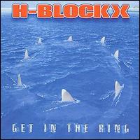 H Blockx - Get in the Ring lyrics