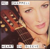 Mel Chappell - Heart on My Sleeve lyrics