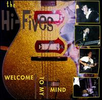 The Hi-Fives - Welcome to My Mind lyrics