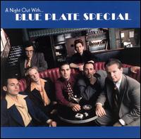Blue Plate Special - A Night Out with Blue Plate Special lyrics