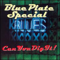 Blue Plate Special - Can You Dig It! lyrics
