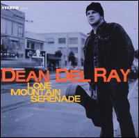 Dean del Ray - Lone Mountain Serenade lyrics