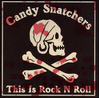 Candy Snatchers - Candy Snatchers/The Cheap Dates [Split CD] lyrics