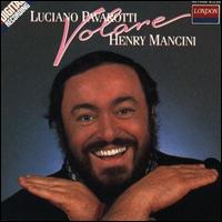 Luciano Pavarotti - Volare: Popular Italian Songs Arranged & Conducted by Henry Mancini lyrics