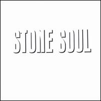 Stone Soul - Stone Soul lyrics