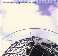Clive Stevens - Millennium Jams lyrics