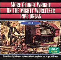 George Wright - More George Wright on the Mighty Wurlitzer Organ lyrics