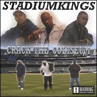 Stadiumkings - Crack the Coliseum lyrics