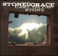 Stoned Grace - Cast the First Stone lyrics
