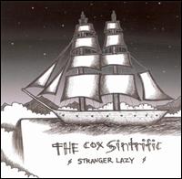 Stranger Lazy - The Cox Sintrific lyrics