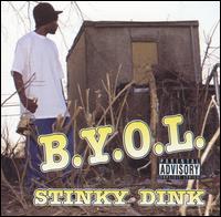 Stinky Dink - B.Y.O.L. lyrics