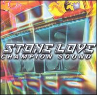 Stone Love All-Stars - Champion Sound, Vol. 1 lyrics