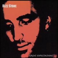 Kezz Stone - Great Expectations lyrics