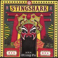 Stingshark - A.K.A. Sting-Fu lyrics