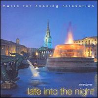 Stuart Jones - Late Into the Night lyrics