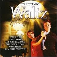 Strict Tempo - Waltz lyrics