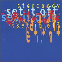 Starcandy - Set It Off lyrics