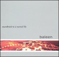 Baleen - Soundtrack to a Normal Life lyrics