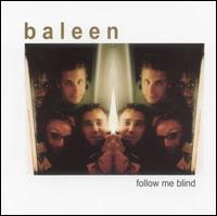 Baleen - Follow Me Blind lyrics