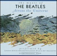 The London String Orchestra - The Music of the Beatles: Across the Universe lyrics