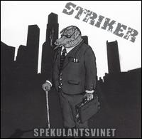 Striker - Spekulantsvinet lyrics