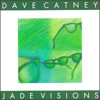 Dave Catney - Jade Visions lyrics