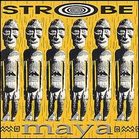 Strobe - Maya lyrics