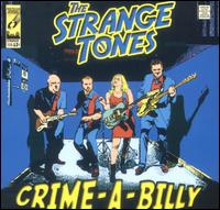 The Strange Tones - Crime-A-Billy lyrics