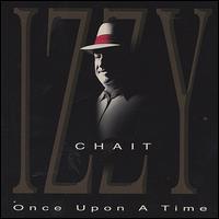 Izzy Chait - Once Upon a Time lyrics