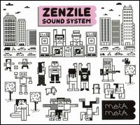 Zenzile Sound System - Met Met lyrics