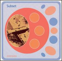 Subset - Overpass lyrics