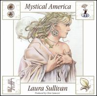 Laura Sullivan - Mystical America lyrics