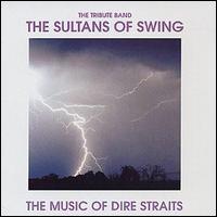The Sultans of Swing - The Music of Dire Straits lyrics