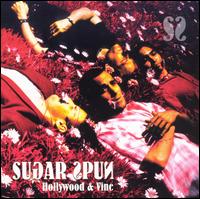 Sugar Spun - Hollywood & Vine lyrics