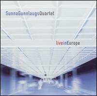 Sunna Gunnlaugs - Live in Europe lyrics
