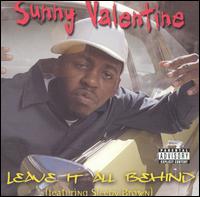 Sunny Valentine - Leave It All Behind lyrics