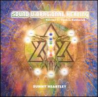 Sunny Heartley - Sound Vibrational Healing, Vol. 1: Chakra ... lyrics
