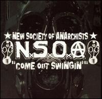 New Society of Anarchists - Come Out Swingin' lyrics