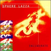 Sphere Lazza - Incinerate lyrics