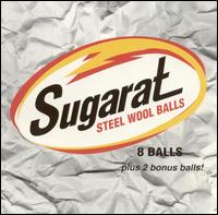 Sugarat - Steel Wool Balls lyrics
