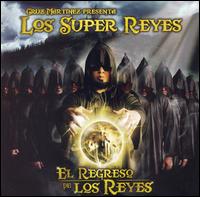 Los Super Reyes - El Regreso de los Reyes lyrics