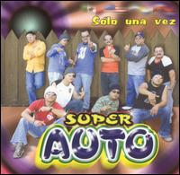 Super Auto - Solo Una Vez lyrics
