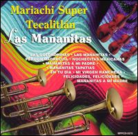 Mariachi Super Tecalitlan - Mananitas lyrics
