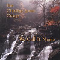 Christine Spero - We Call It Music lyrics