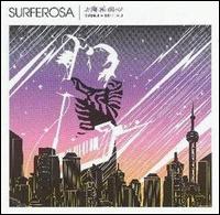 Surferosa - Shanghai My Heart lyrics