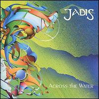 Jadis - Across the Water lyrics