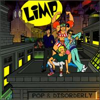 Limp - Pop & Disorderly lyrics